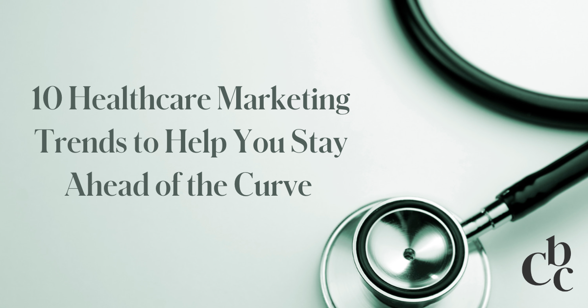 Top Healthcare Marketing Trends